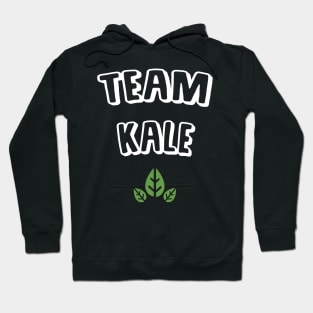 Team kale Hoodie